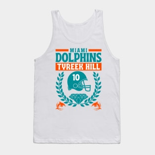 Miami Dolphins Tyreek Hill 10 Edition 2 Tank Top